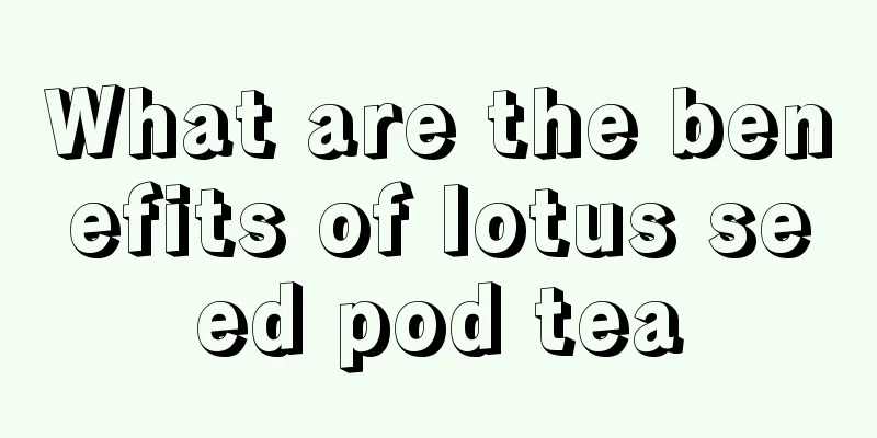 What are the benefits of lotus seed pod tea