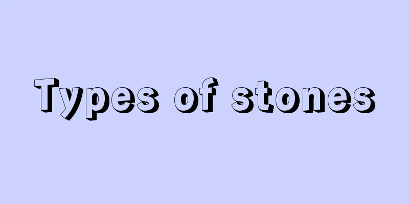 Types of stones