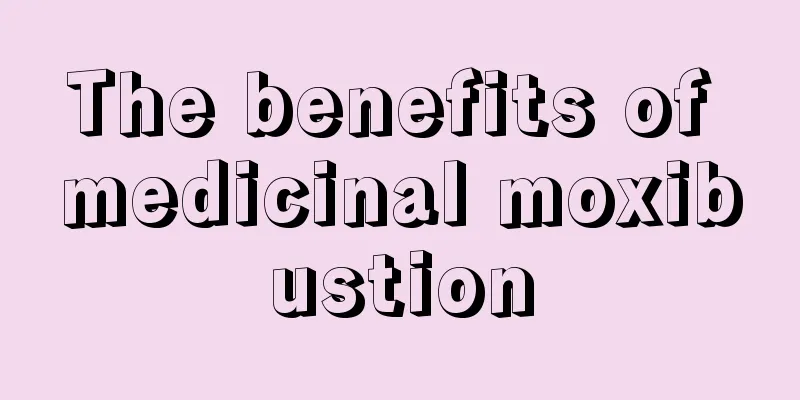 The benefits of medicinal moxibustion