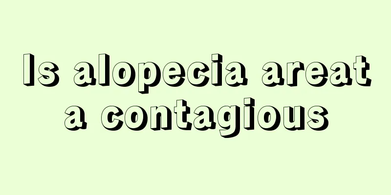 Is alopecia areata contagious