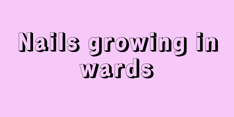 Nails growing inwards