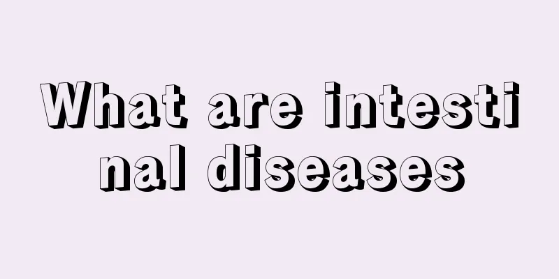 What are intestinal diseases