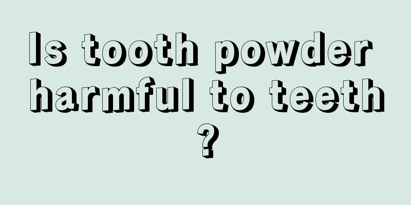 Is tooth powder harmful to teeth?