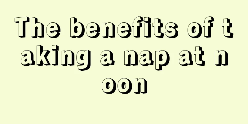 The benefits of taking a nap at noon