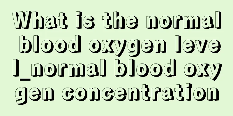What is the normal blood oxygen level_normal blood oxygen concentration