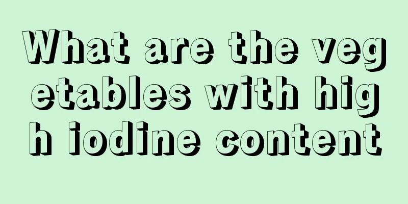 What are the vegetables with high iodine content