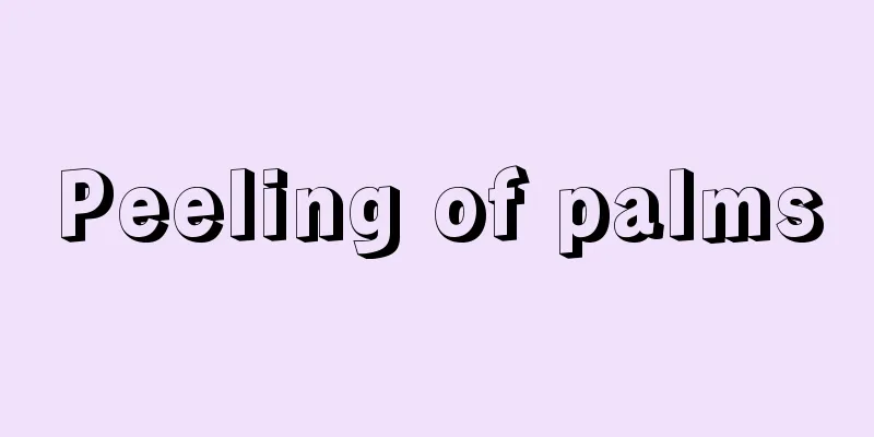Peeling of palms