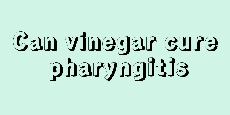 Can vinegar cure pharyngitis
