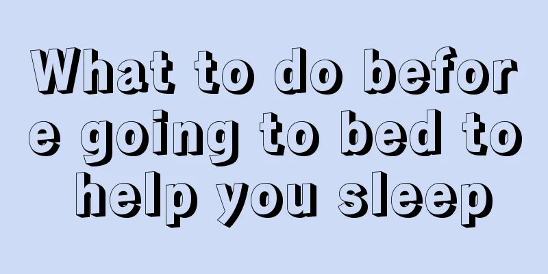 What to do before going to bed to help you sleep