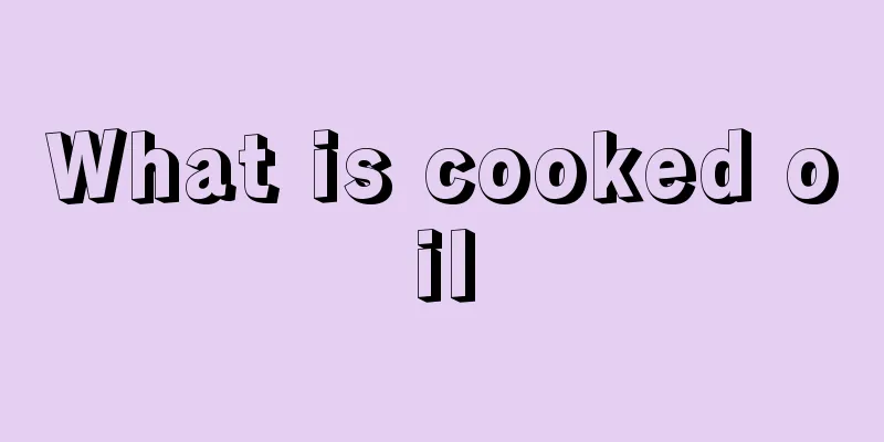 What is cooked oil