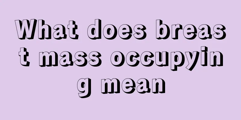 What does breast mass occupying mean