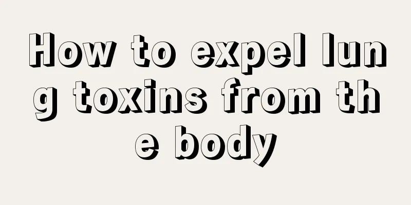 How to expel lung toxins from the body