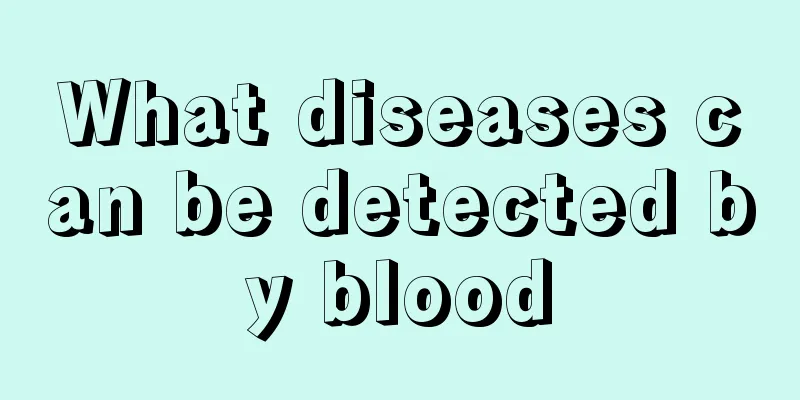 What diseases can be detected by blood