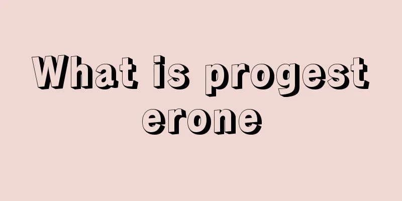 What is progesterone