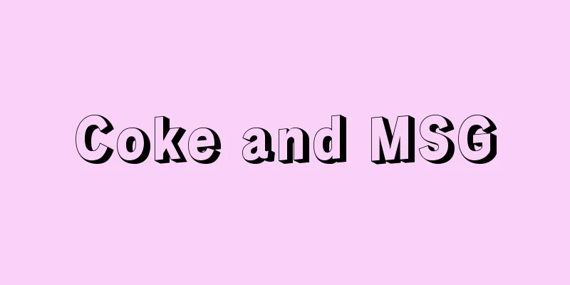 Coke and MSG