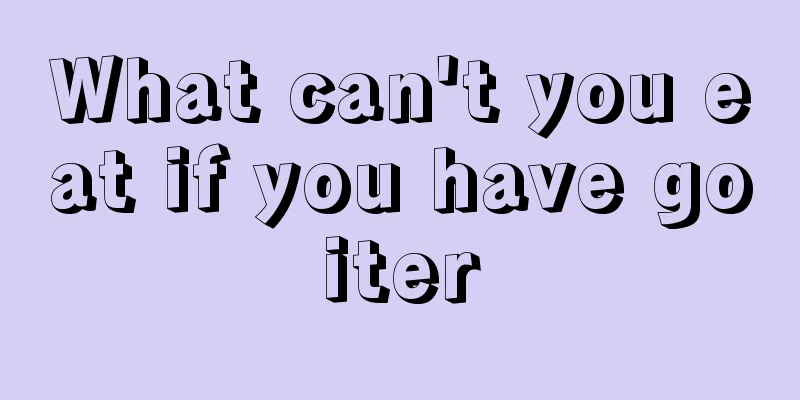 What can't you eat if you have goiter