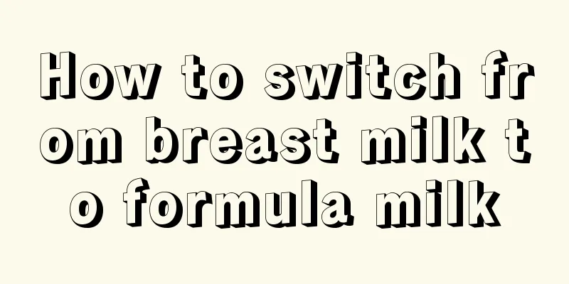 How to switch from breast milk to formula milk