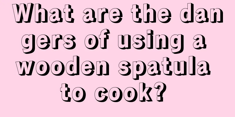 What are the dangers of using a wooden spatula to cook? 