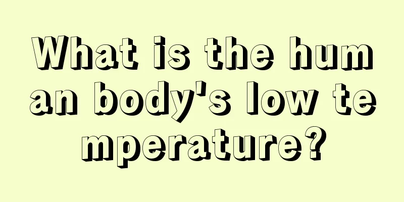 What is the human body's low temperature?