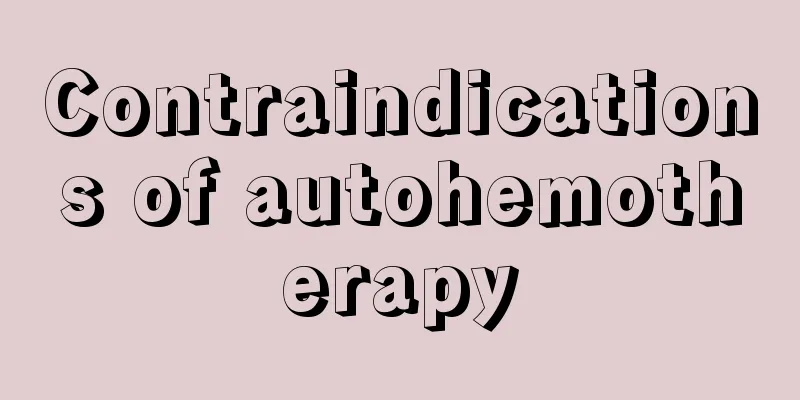 Contraindications of autohemotherapy
