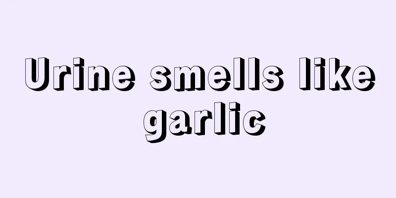 Urine smells like garlic