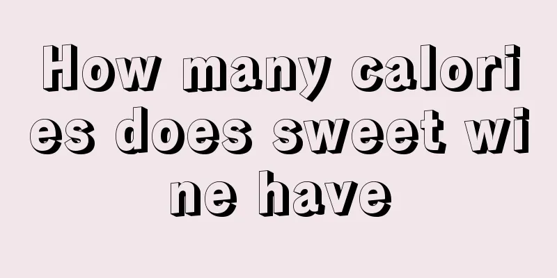 How many calories does sweet wine have