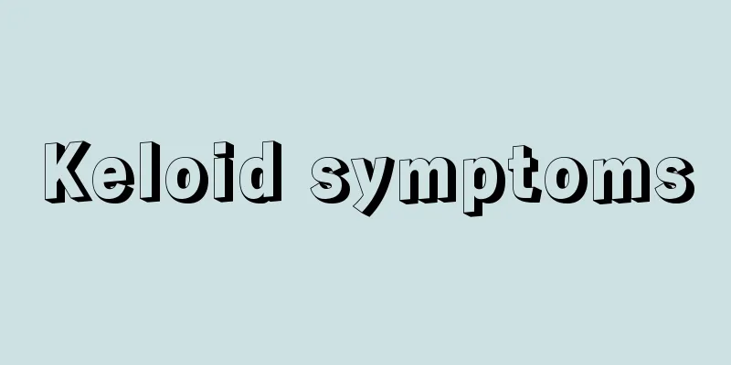 Keloid symptoms