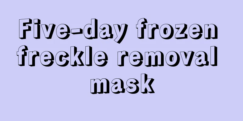 Five-day frozen freckle removal mask