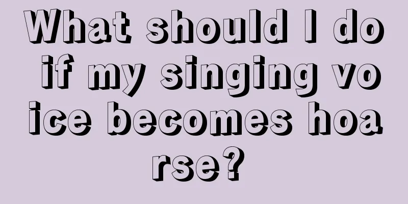 What should I do if my singing voice becomes hoarse? 