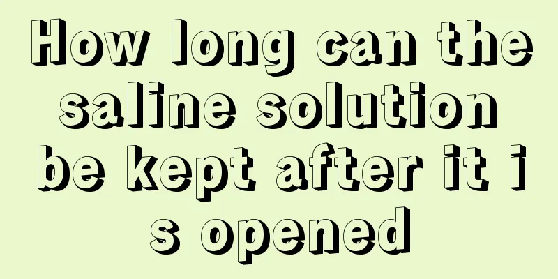 How long can the saline solution be kept after it is opened