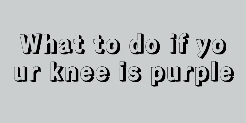 What to do if your knee is purple