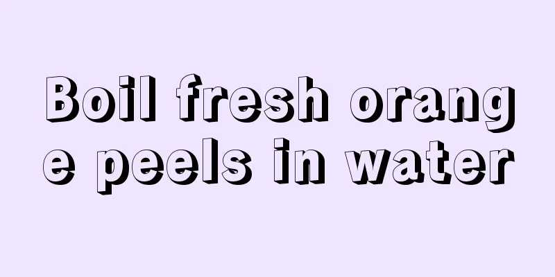 Boil fresh orange peels in water
