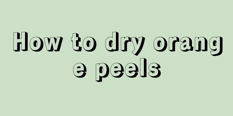 How to dry orange peels