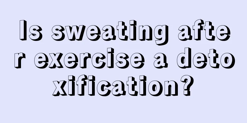Is sweating after exercise a detoxification?