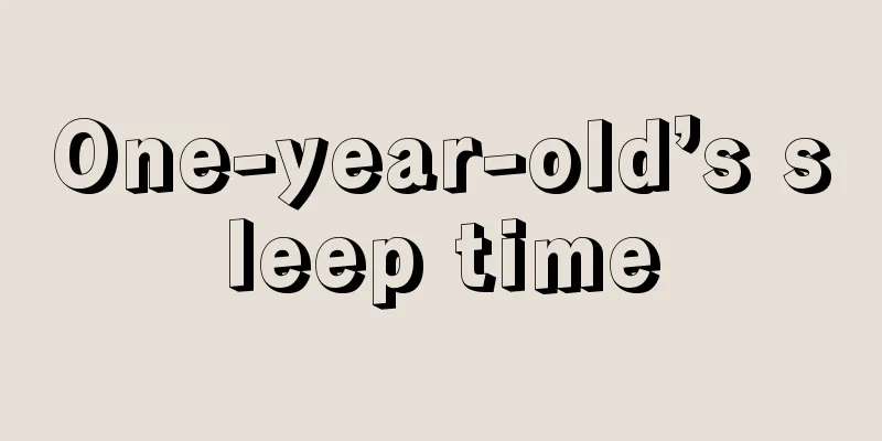 One-year-old’s sleep time