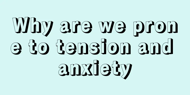 Why are we prone to tension and anxiety