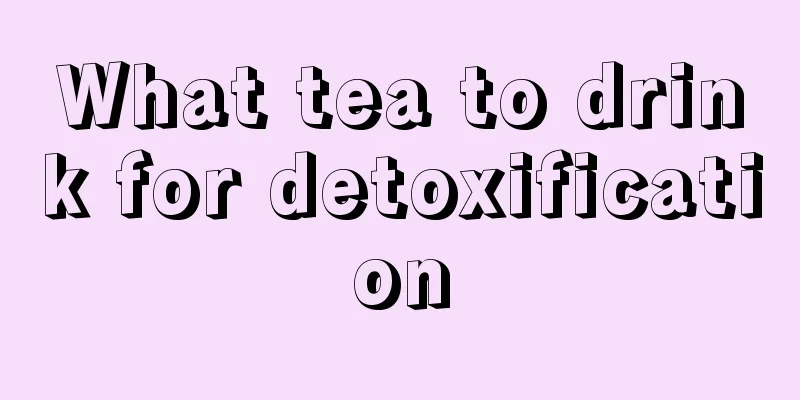 What tea to drink for detoxification