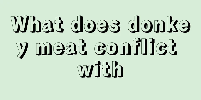 What does donkey meat conflict with