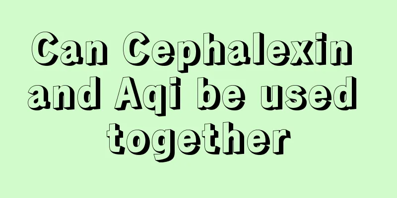 Can Cephalexin and Aqi be used together