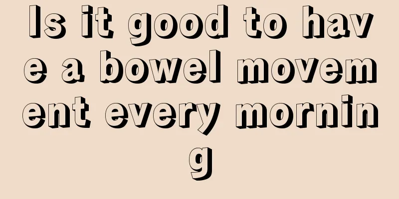 Is it good to have a bowel movement every morning