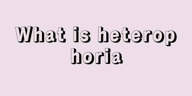 What is heterophoria