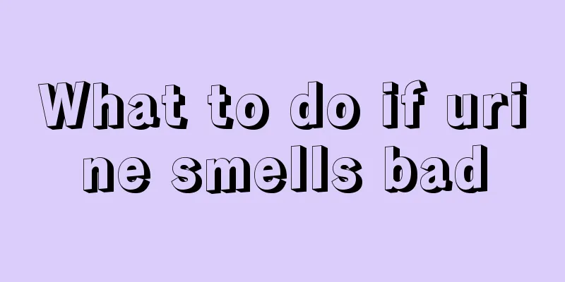 What to do if urine smells bad