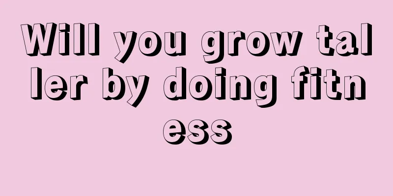 Will you grow taller by doing fitness