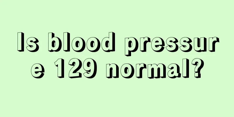 Is blood pressure 129 normal?