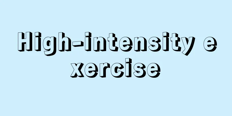 High-intensity exercise