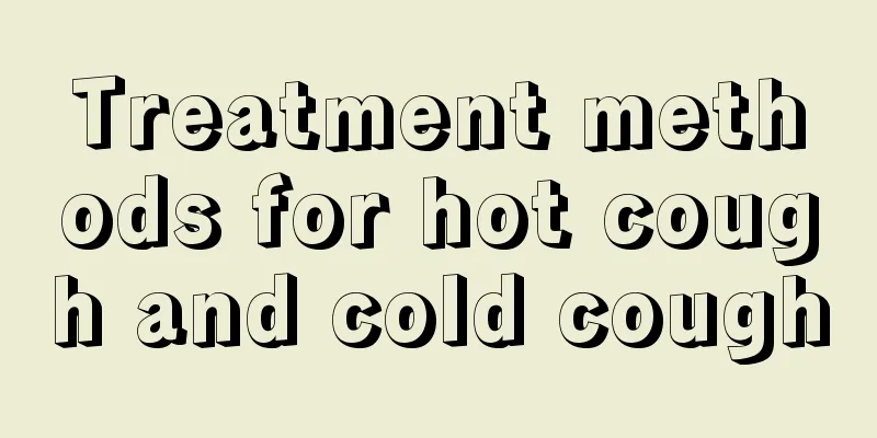 Treatment methods for hot cough and cold cough