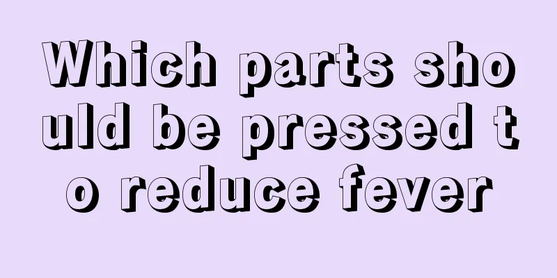 Which parts should be pressed to reduce fever