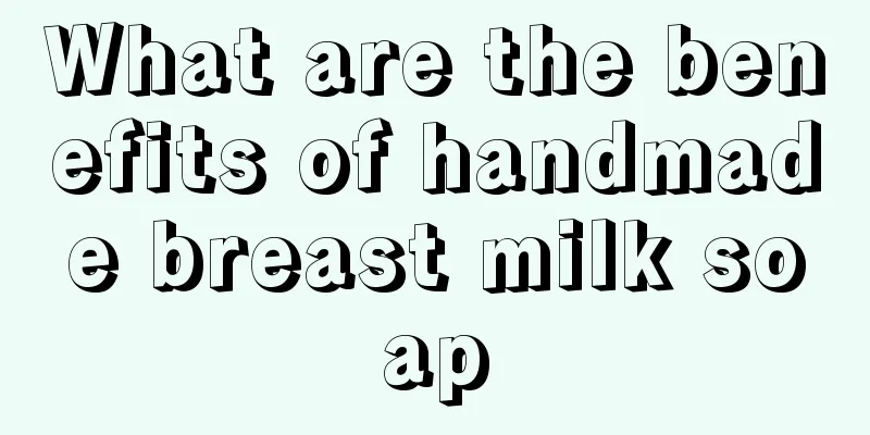 What are the benefits of handmade breast milk soap