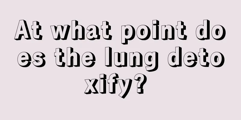 At what point does the lung detoxify? 