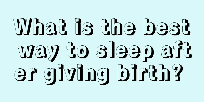What is the best way to sleep after giving birth? 